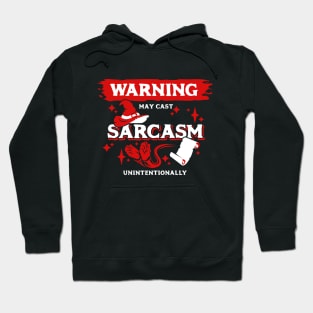 May Cast Sarcasm Unintentionally Light Red Warning Label Hoodie